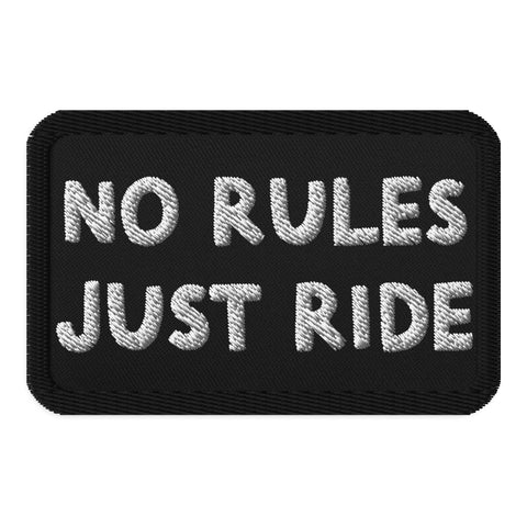 No Rules Just Ride | Embroidered Patches