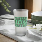 Veteran Lives Matter | Frosted Pint Glass, 16oz