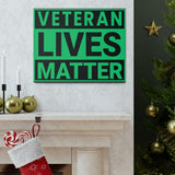 Veterans Lives Matter | Canvas Gallery Wraps