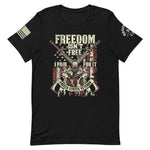Freedom Isn't Free | Short-Sleeve Unisex T-Shirt